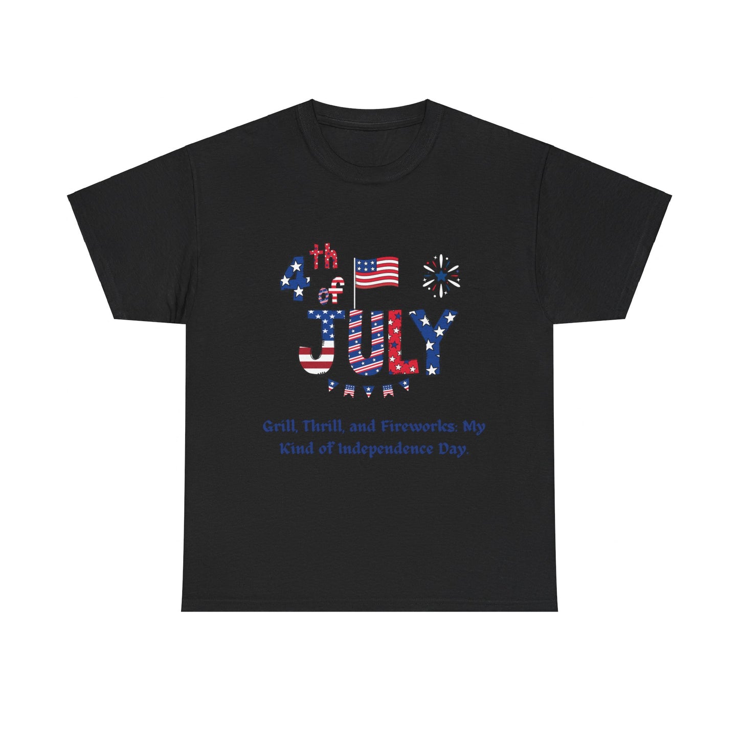 4th of July Grill, thrill and fireworks casual Unisex Heavy Cotton T-shirt