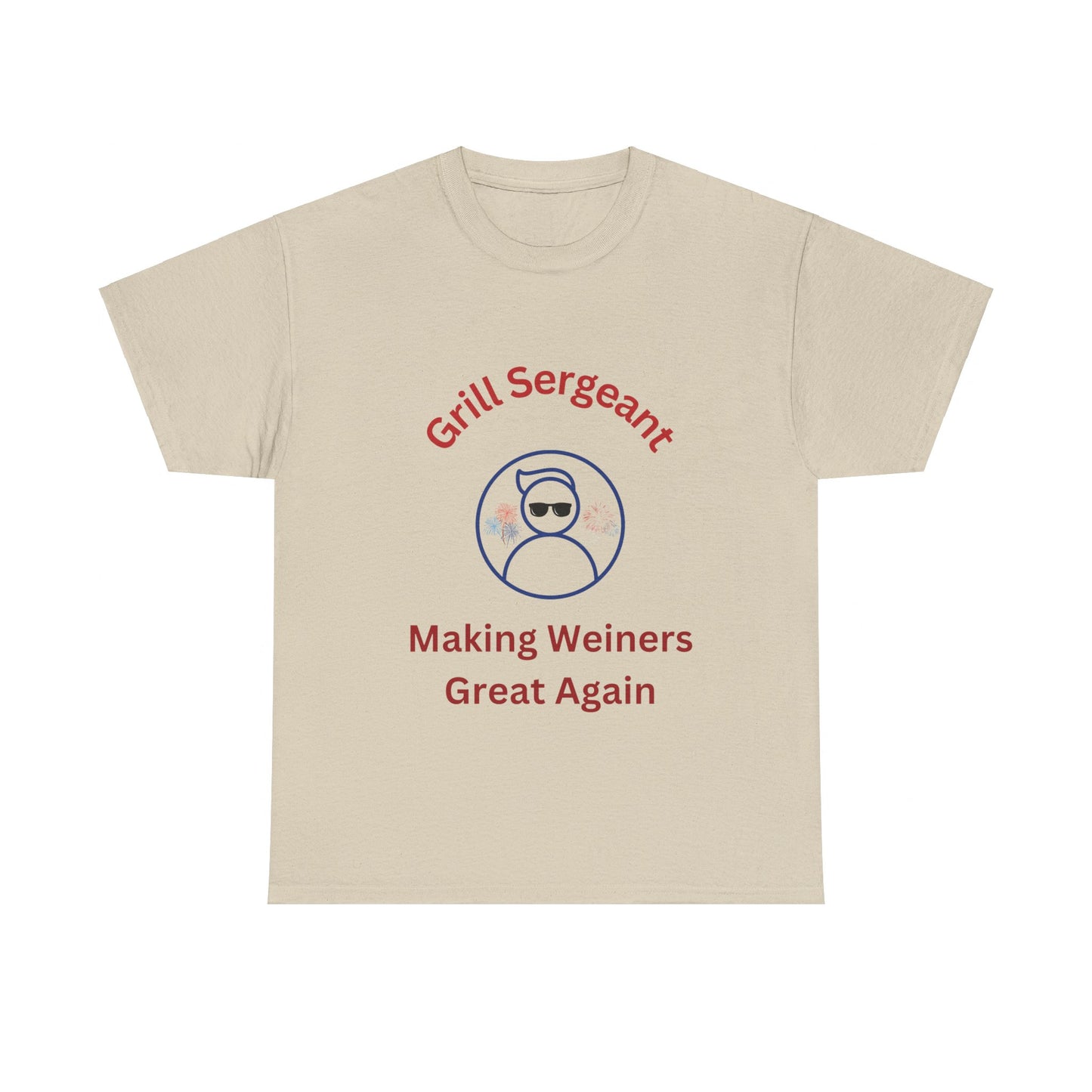 Grill Sergeant, Making Weiners Great Again Unisex Heavy Cotton T-shirt