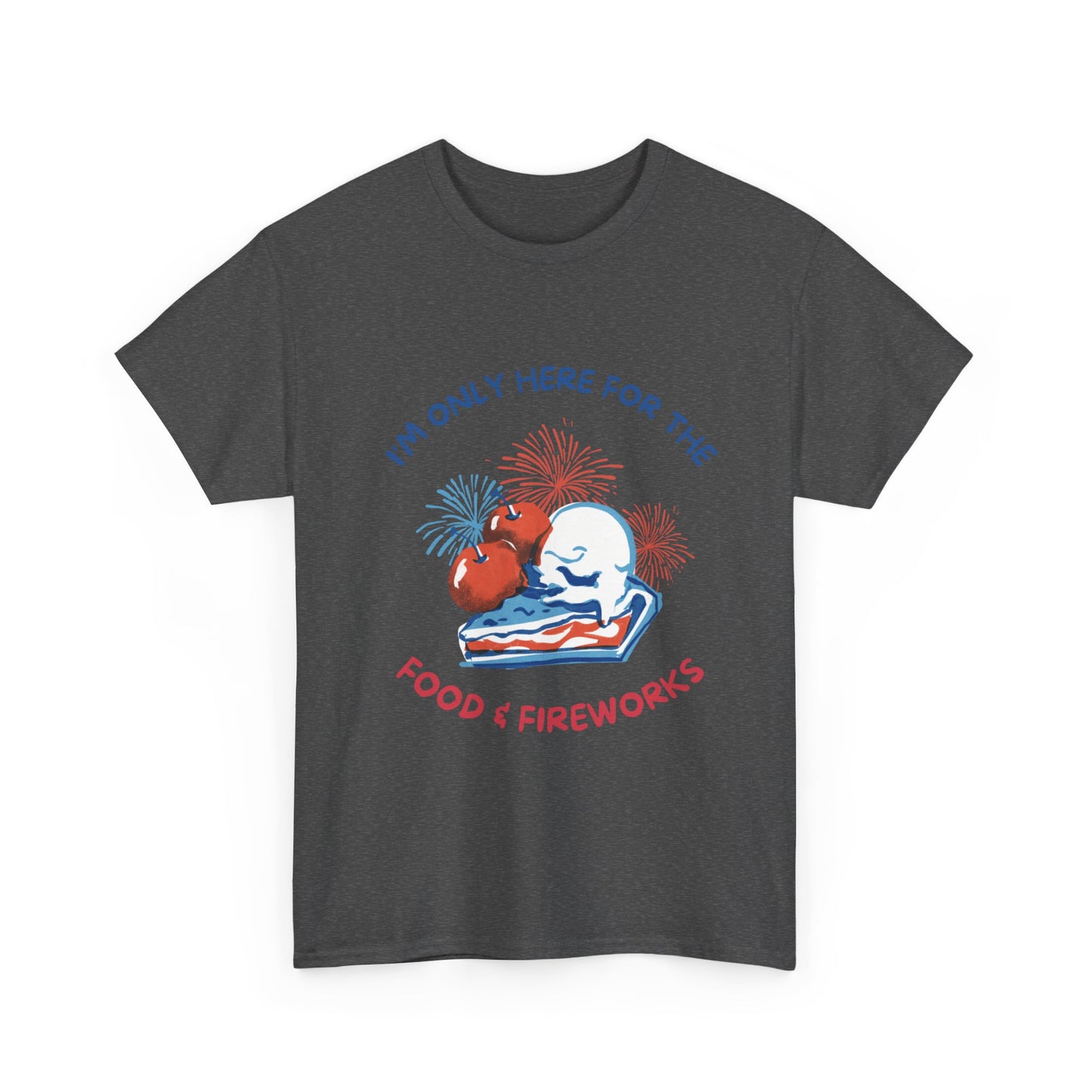 July 4th Food & Fireworks Unisex Heavy Cotton T-shirt