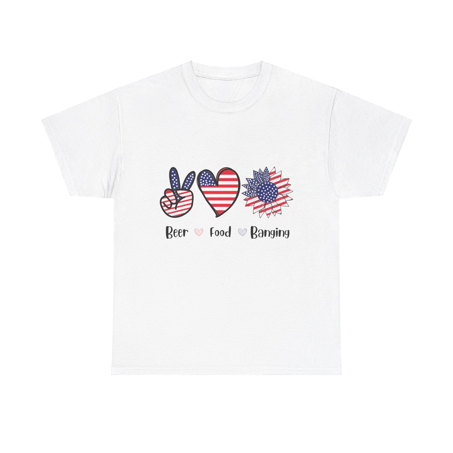 July 4th Beer Food Banging Unisex Heavy Cotton T-shirt