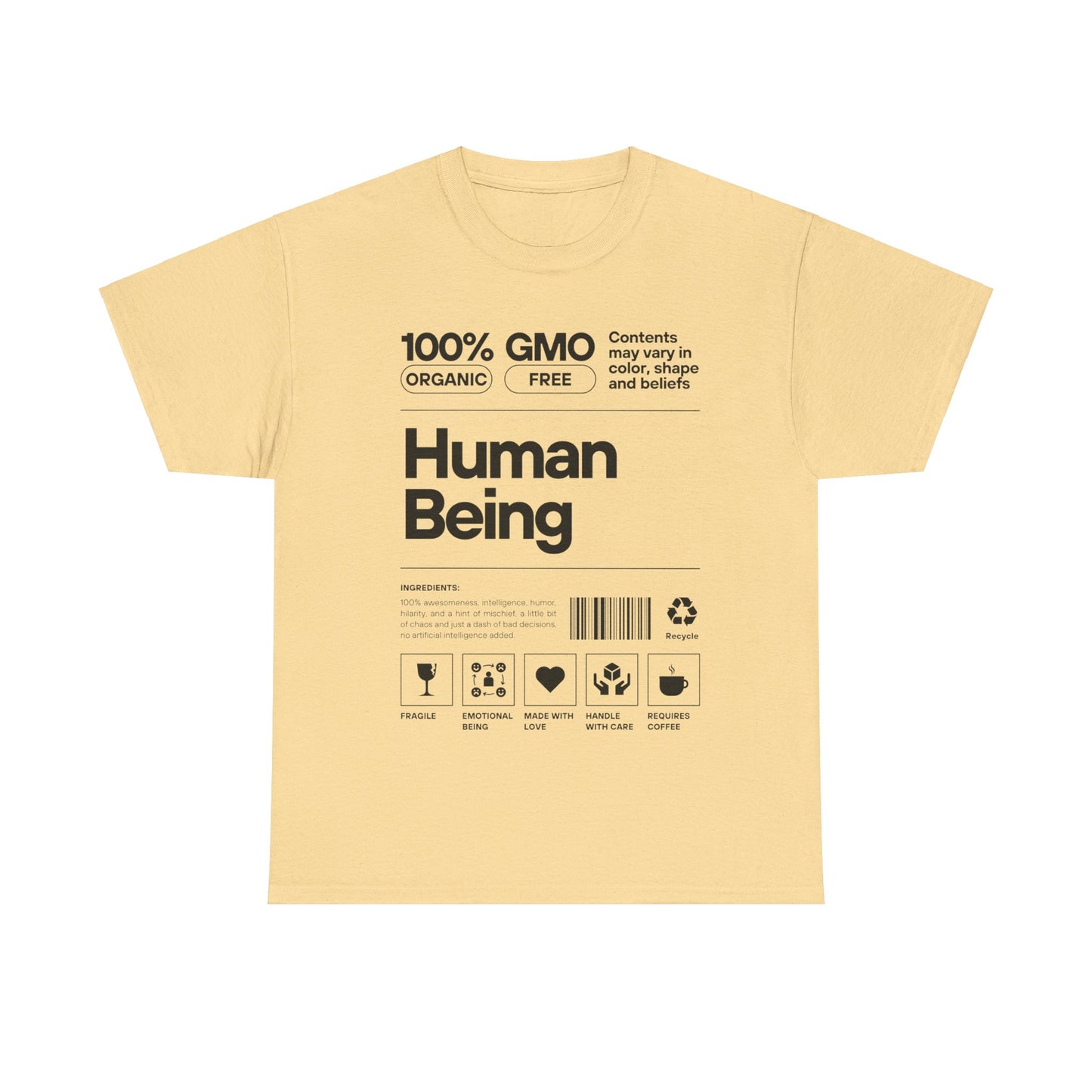 Human Being product scan- T shirt Unisex Humor Apparel