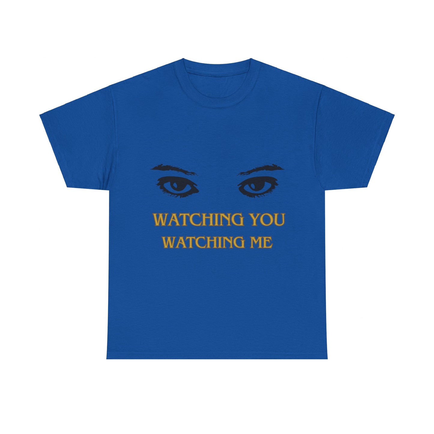 Captivating "Watching You Watching Me" Unisex Heavy Cotton T-shirt