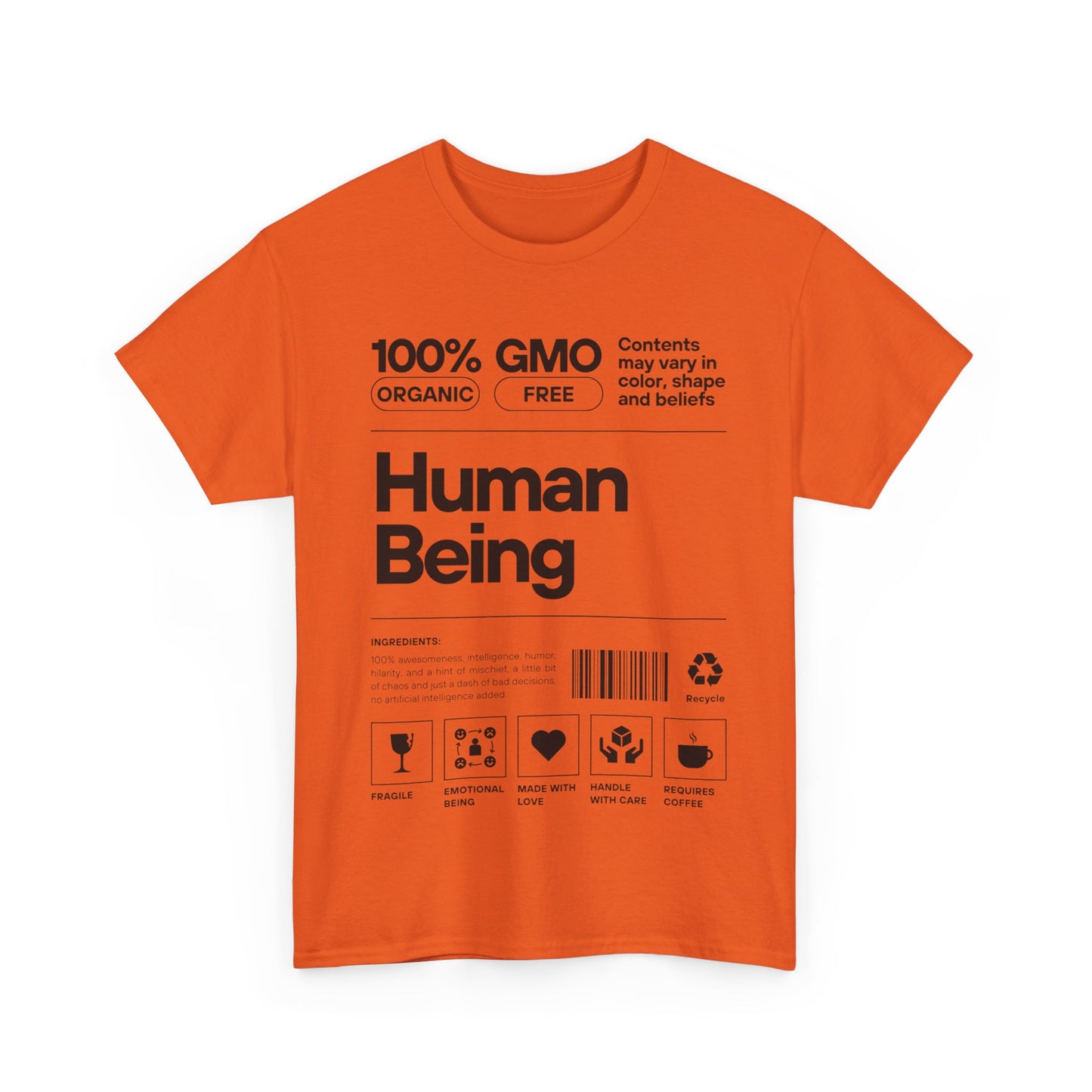 Human Being product scan- T shirt Unisex Humor Apparel