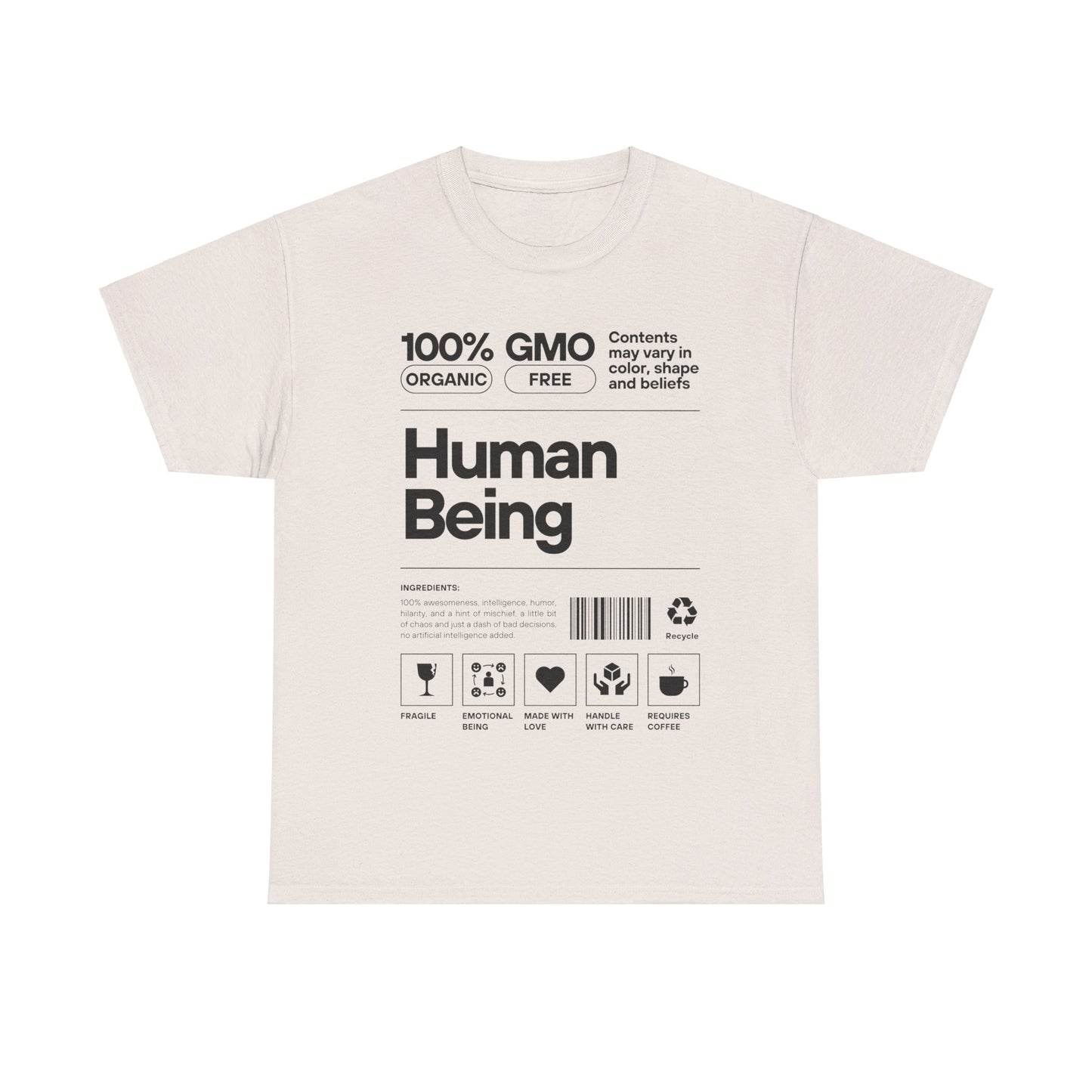 Human Being product scan- T shirt Unisex Humor Apparel