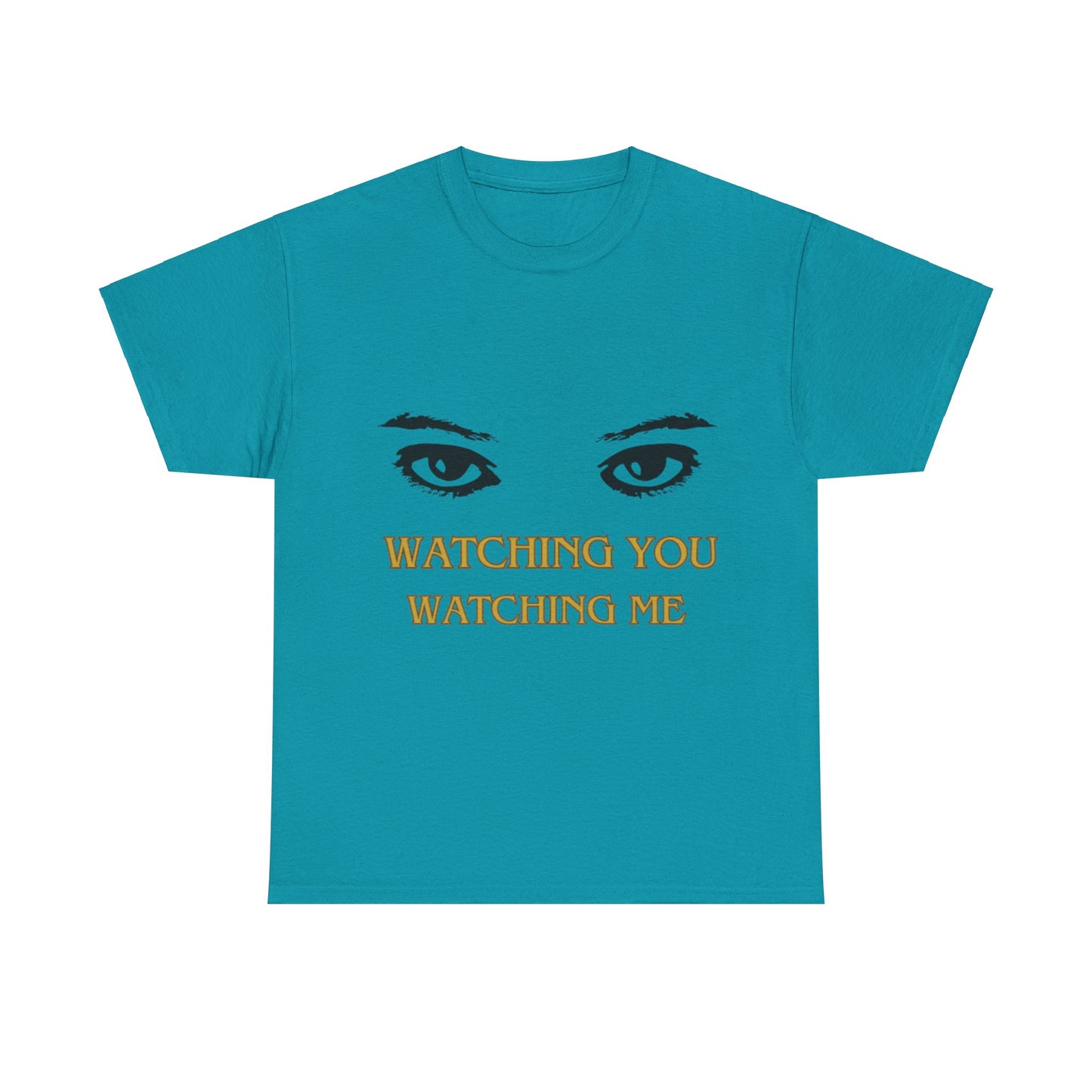 Captivating "Watching You Watching Me" Unisex Heavy Cotton T-shirt