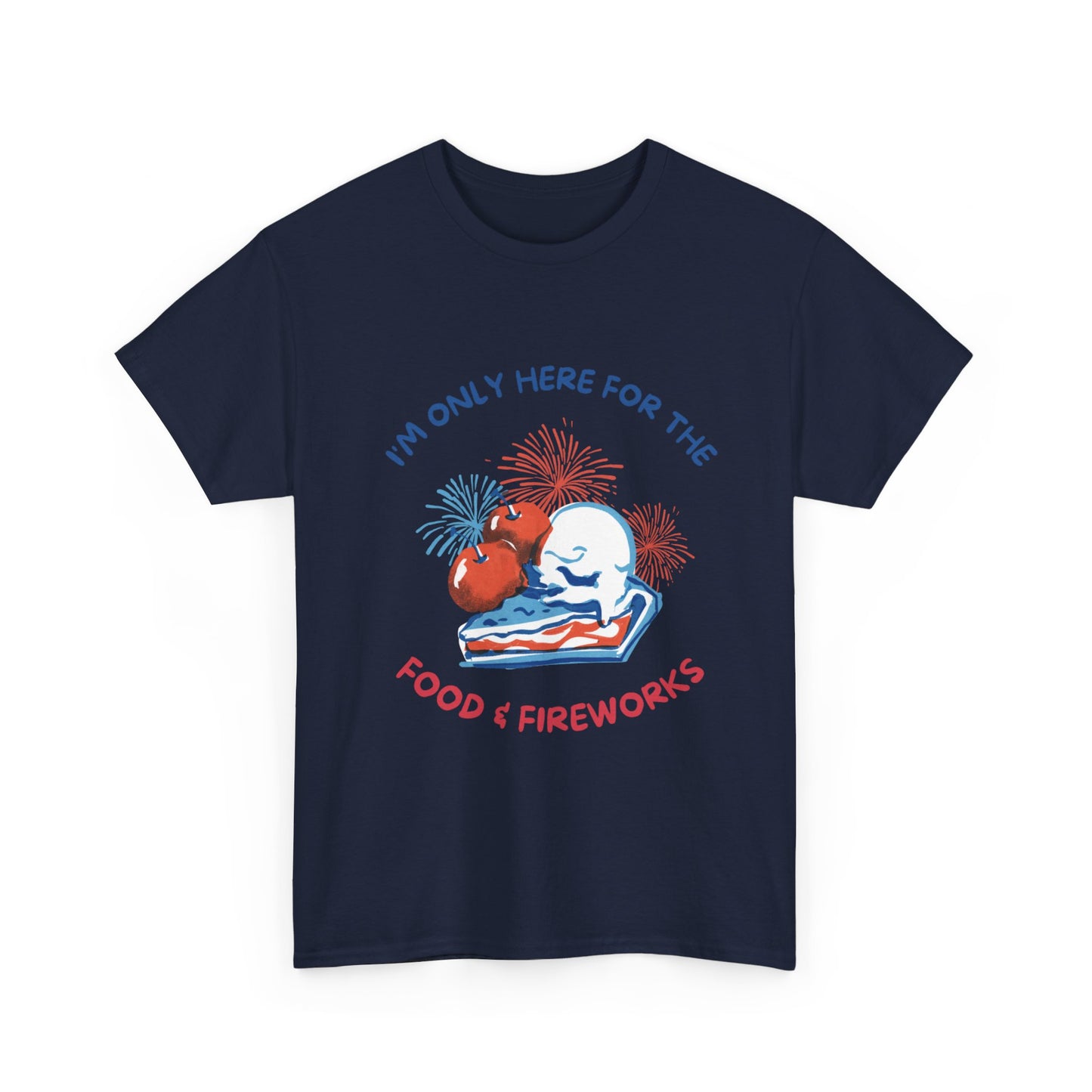 July 4th Food & Fireworks Unisex Heavy Cotton T-shirt