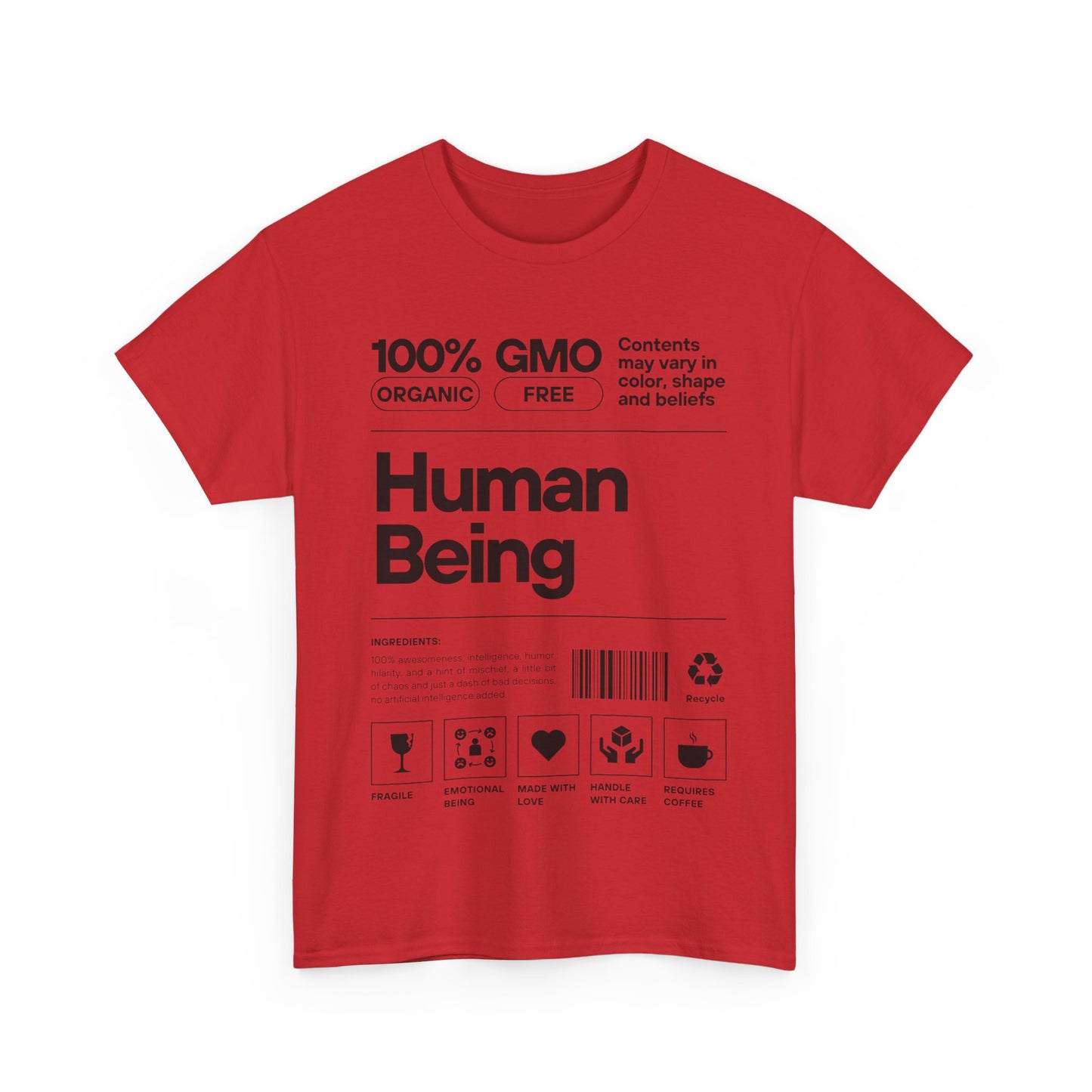 Human Being product scan- T shirt Unisex Humor Apparel