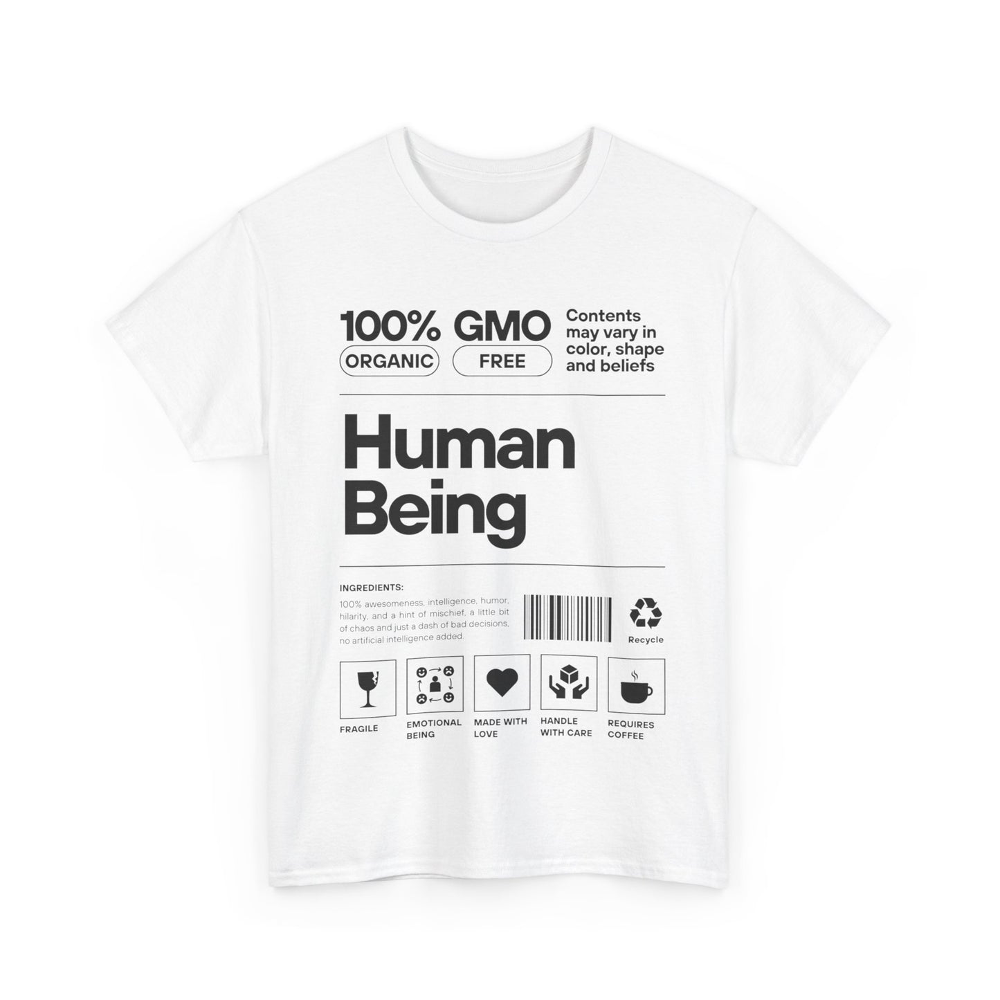 Human Being product scan- T shirt Unisex Humor Apparel