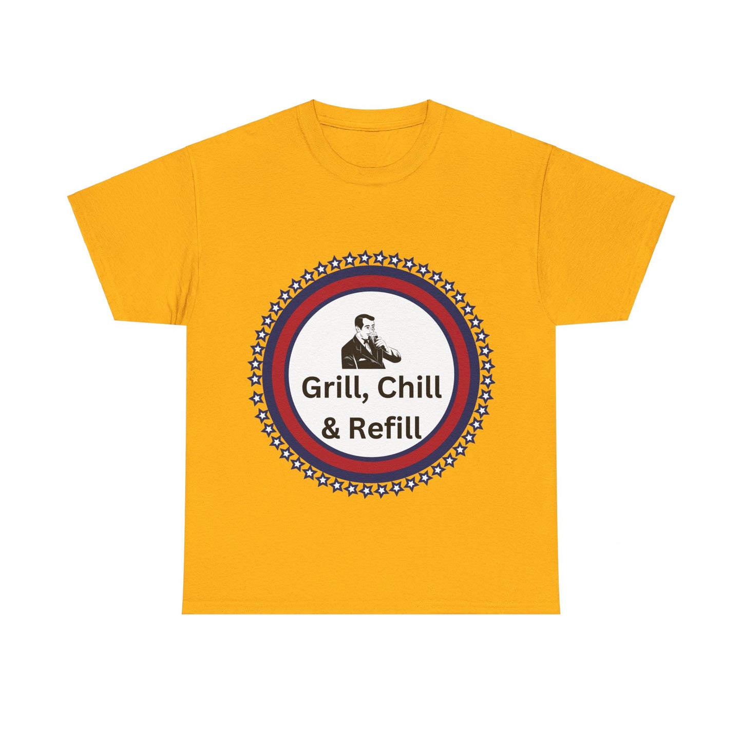 Grill, Chill & Refill humor Unisex Heavy Cotton T-shirt