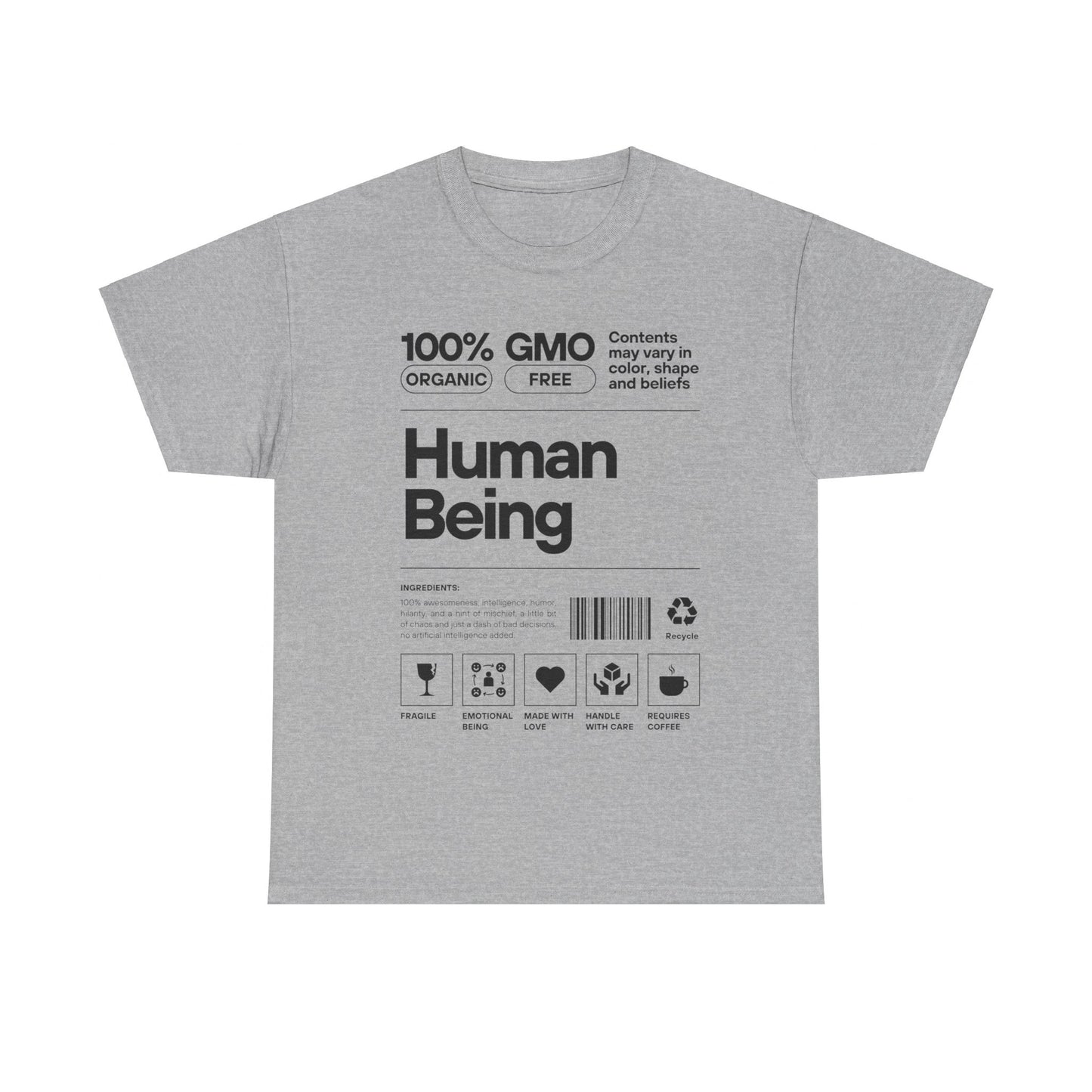 Human Being product scan- T shirt Unisex Humor Apparel