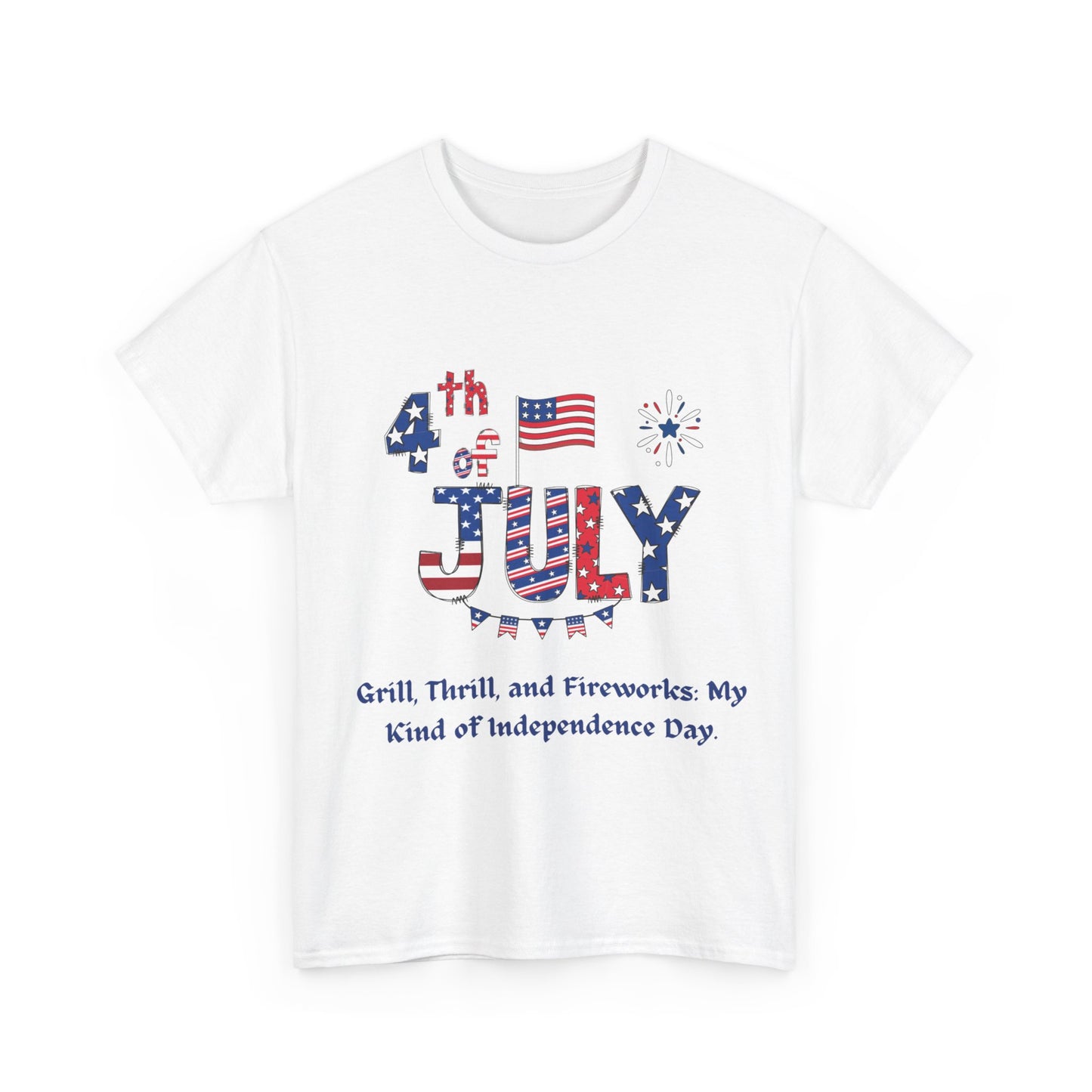 4th of July Grill, thrill and fireworks casual Unisex Heavy Cotton T-shirt