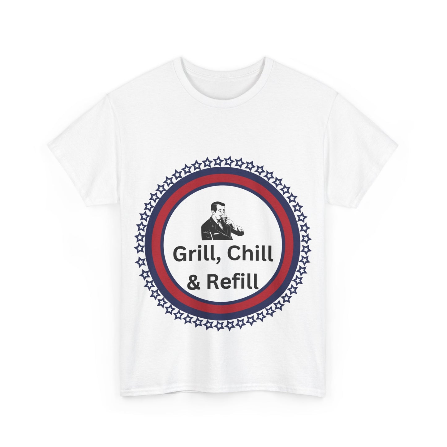 Grill, Chill & Refill humor Unisex Heavy Cotton T-shirt