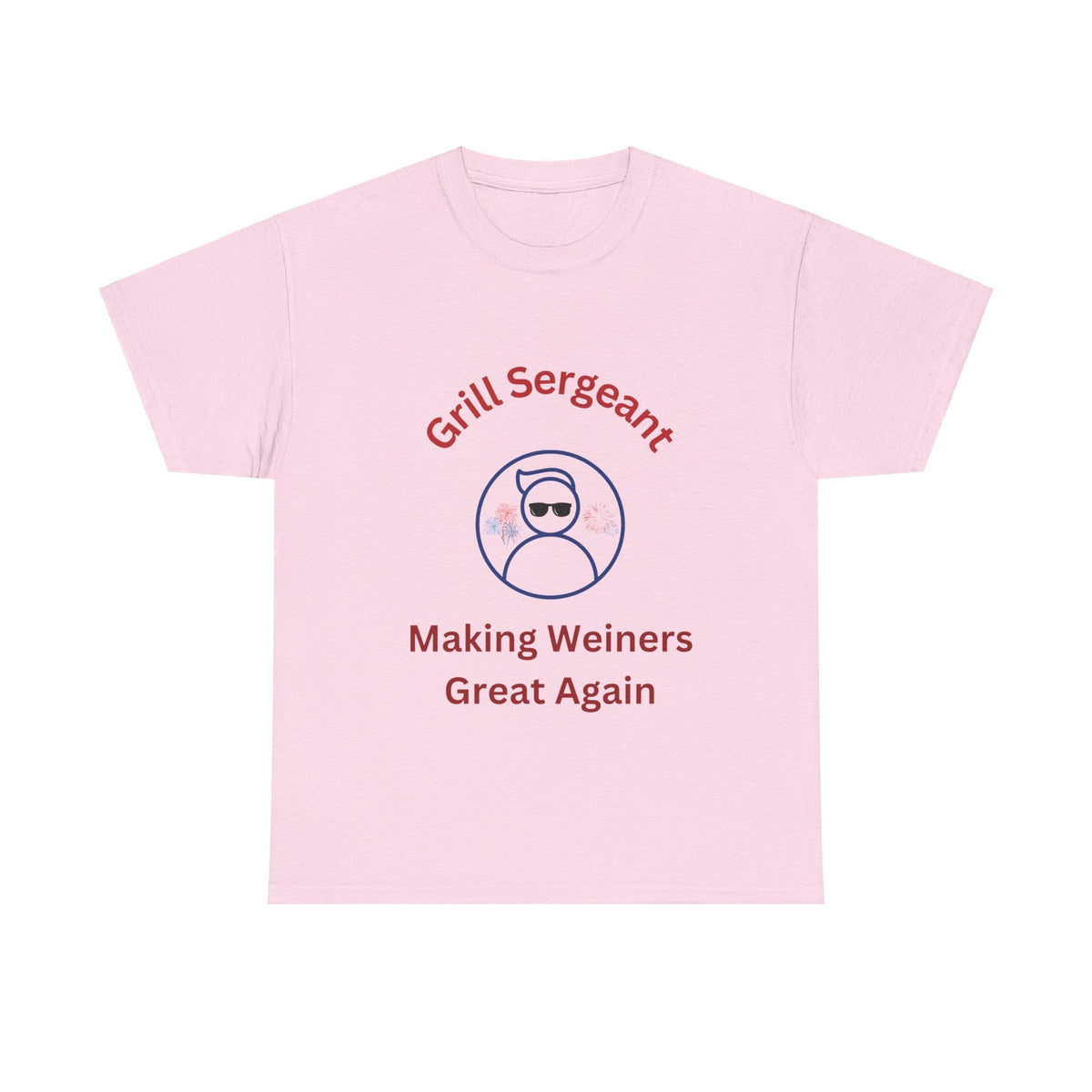 Grill Sergeant Making Weiners Great Again Unisex Heavy Cotton T-shirt