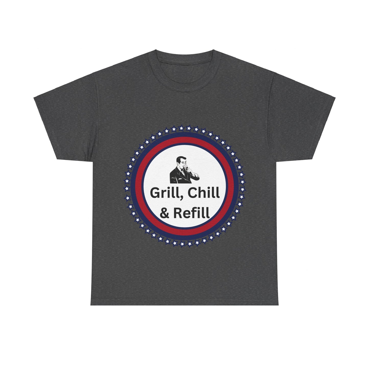 Grill, Chill & Refill humor Unisex Heavy Cotton T-shirt