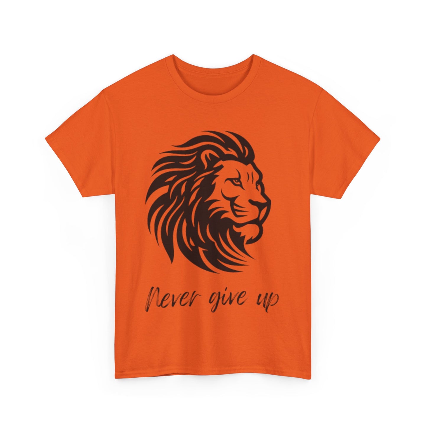 encouraging 'Never give up' Logo T-shirt - Perfect for Every Age