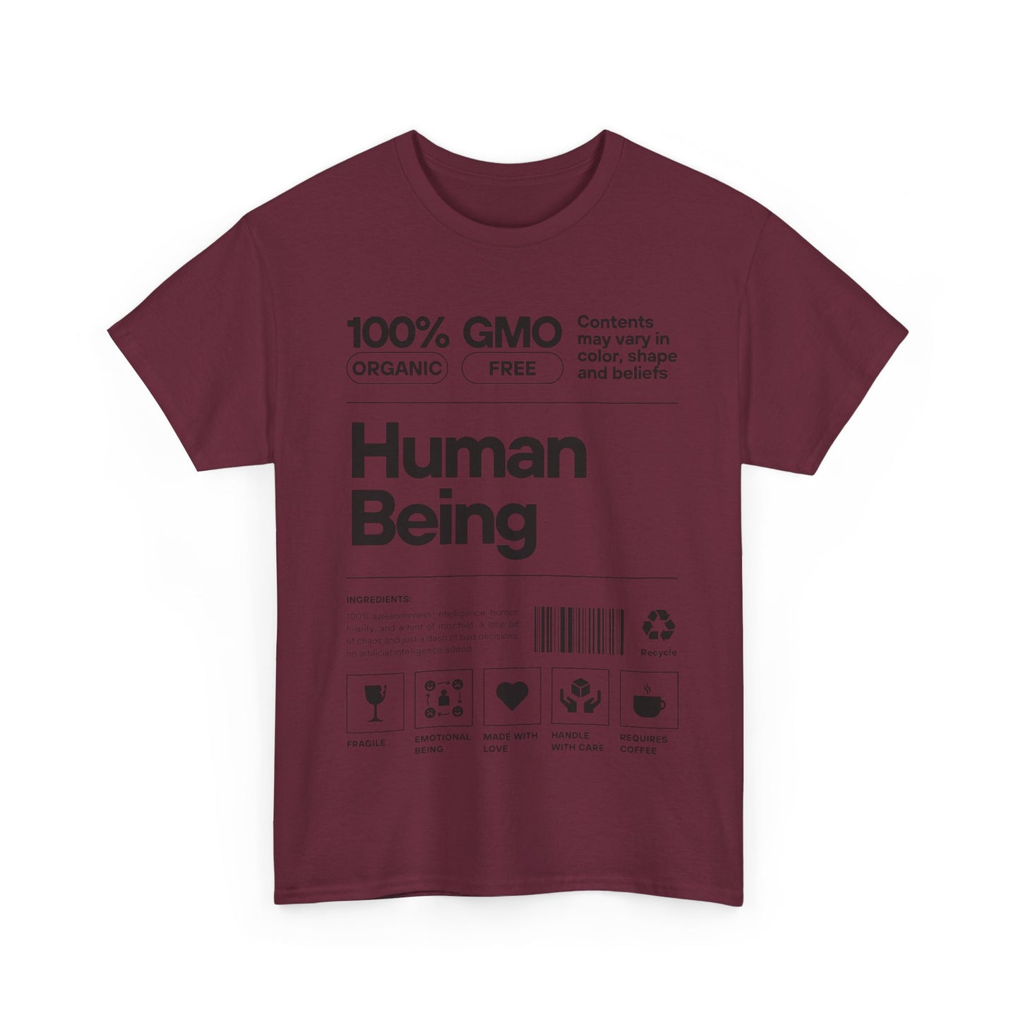 Human Being product scan- T shirt Unisex Humor Apparel