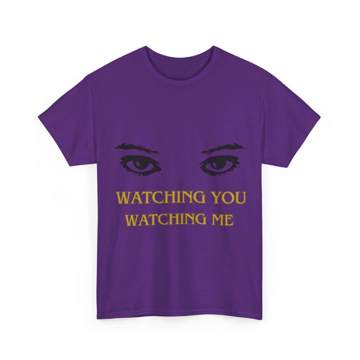 Captivating "Watching You Watching Me" Unisex Heavy Cotton T-shirt