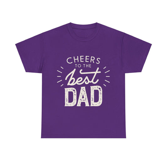 Cheers to the Best Dad Tribute T-Shirt Unisex Heavy Cotton