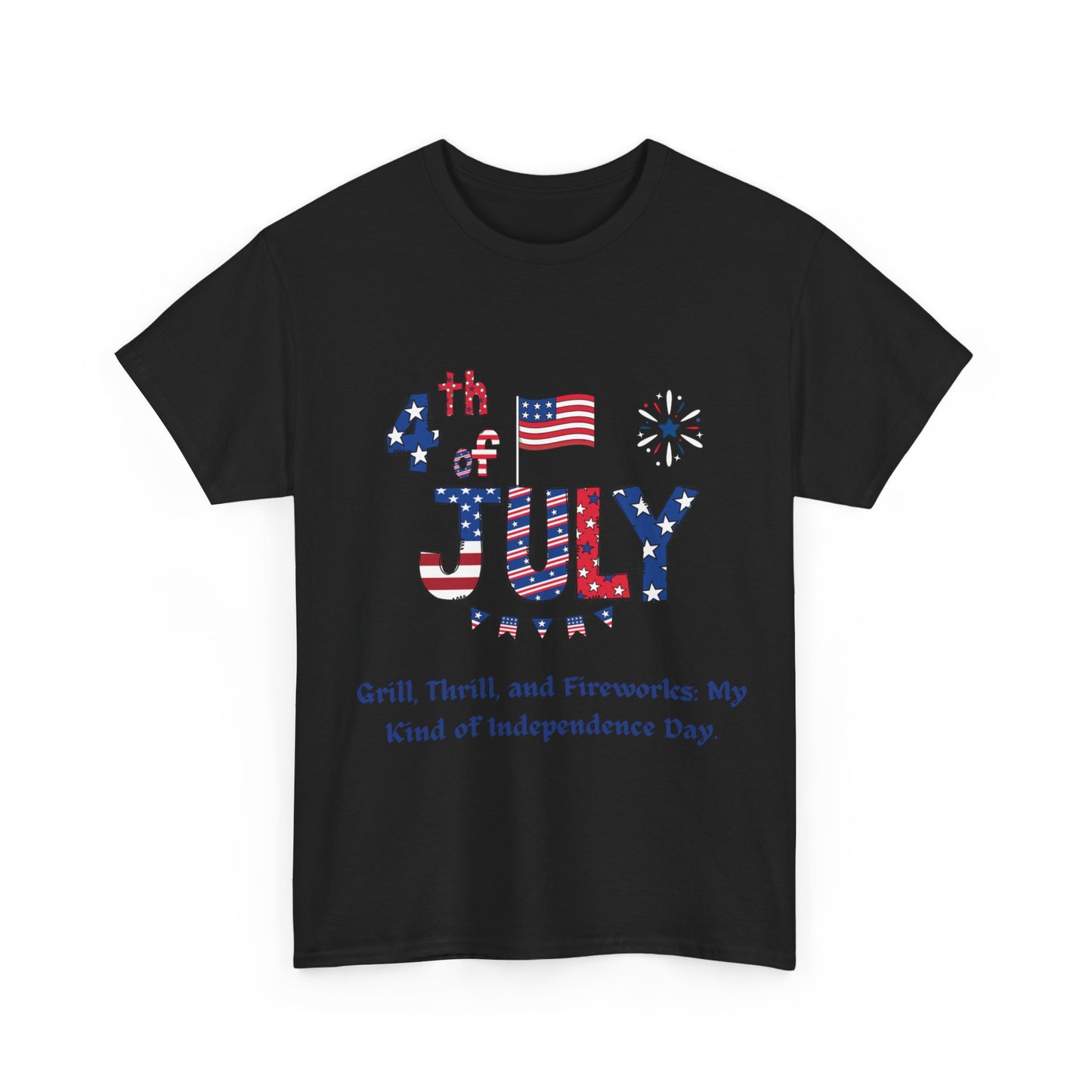 4th of July Grill, thrill and fireworks casual Unisex Heavy Cotton T-shirt