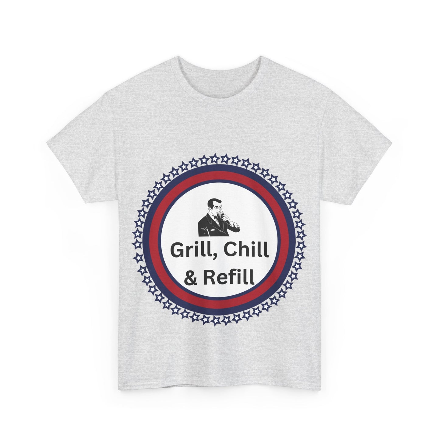 Grill, Chill & Refill humor Unisex Heavy Cotton T-shirt