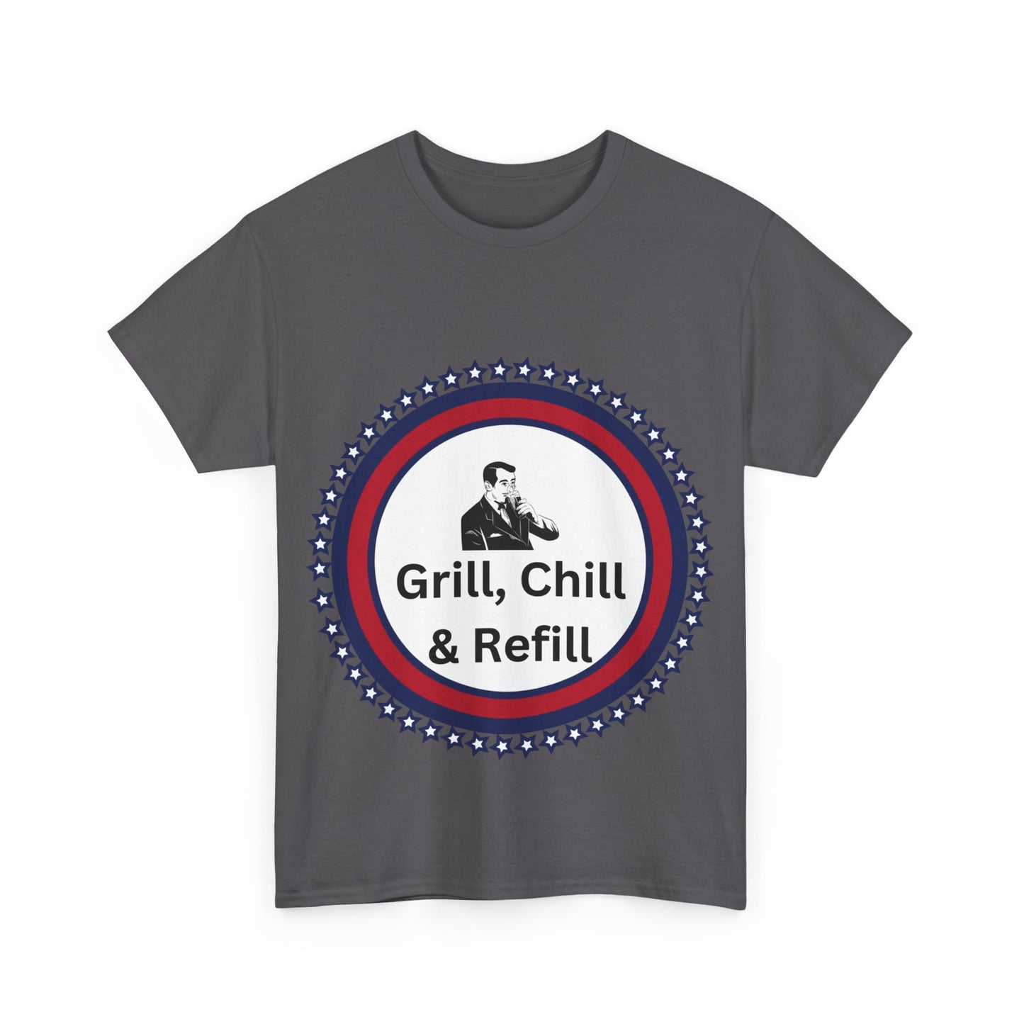 Grill, Chill & Refill humor Unisex Heavy Cotton T-shirt