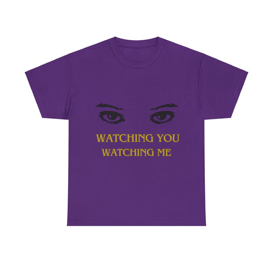 Captivating "Watching You Watching Me" Unisex Heavy Cotton T-shirt