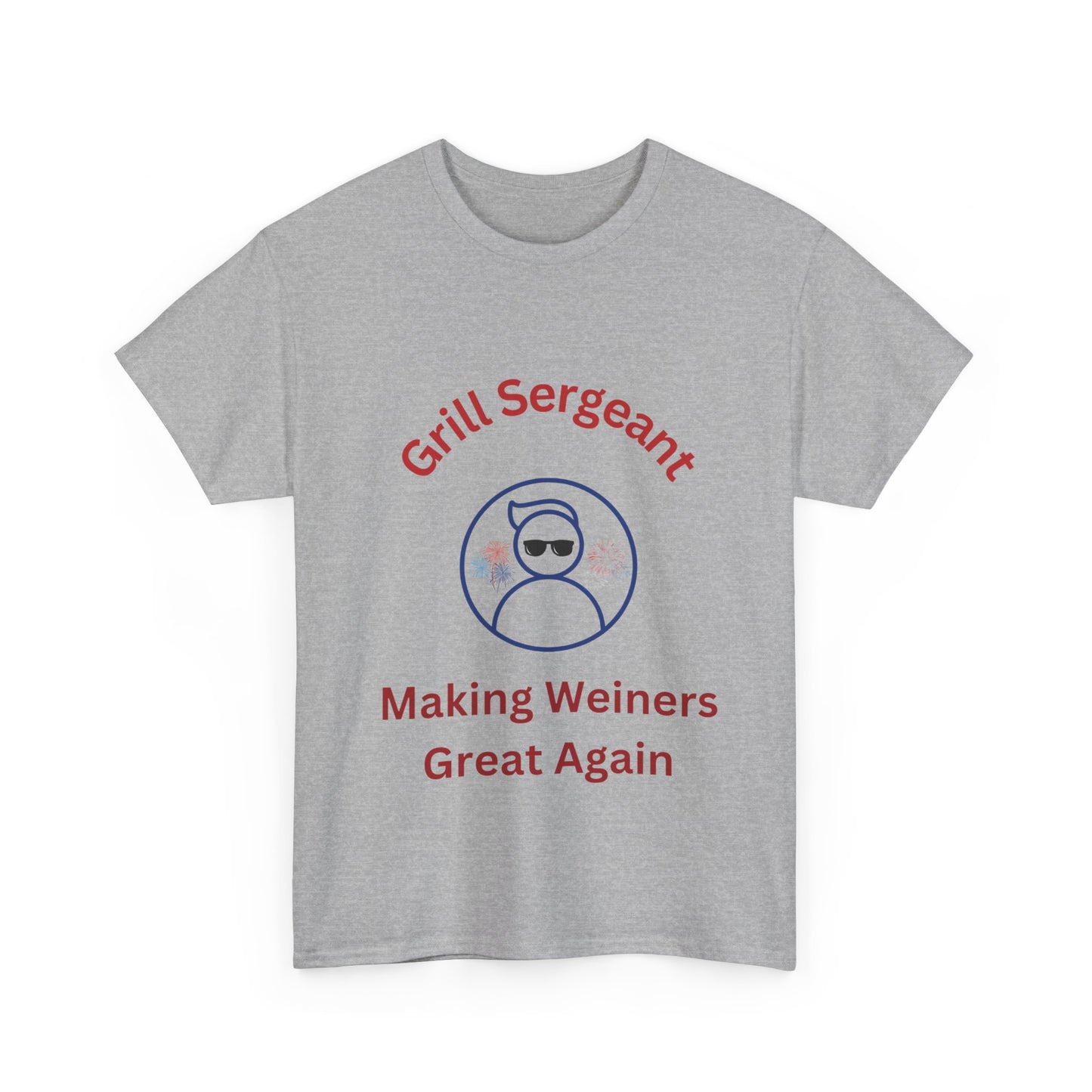 Grill Sergeant, Making Weiners Great Again Unisex Heavy Cotton T-shirt