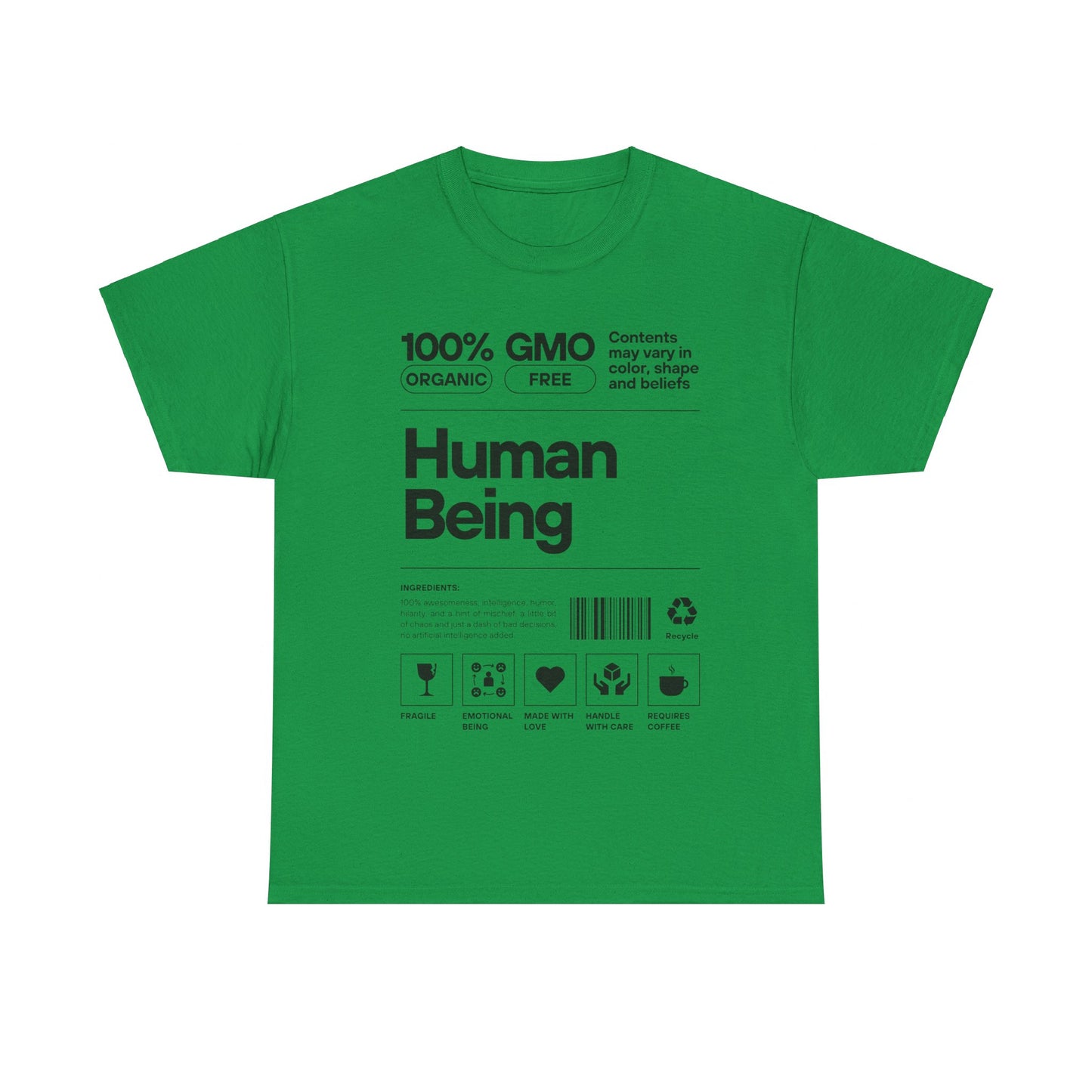 Human Being product scan- T shirt Unisex Humor Apparel