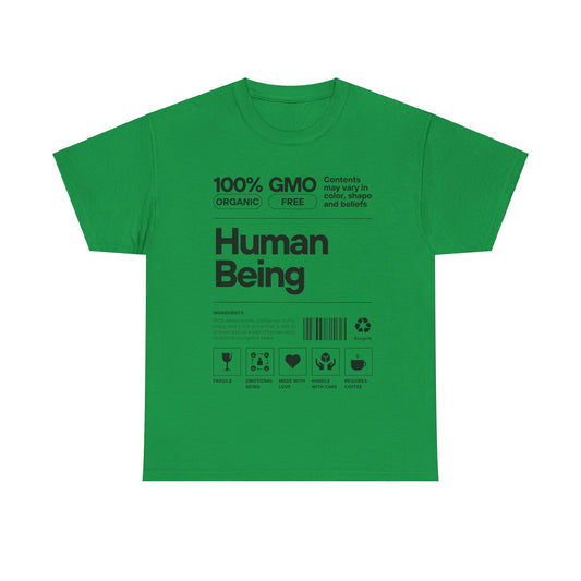 Human Being product scan- T shirt Unisex Humor Apparel