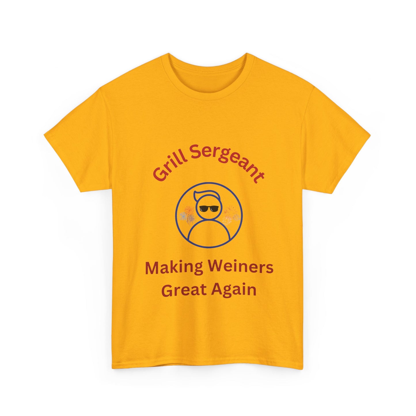 Grill Sergeant, Making Weiners Great Again Unisex Heavy Cotton T-shirt