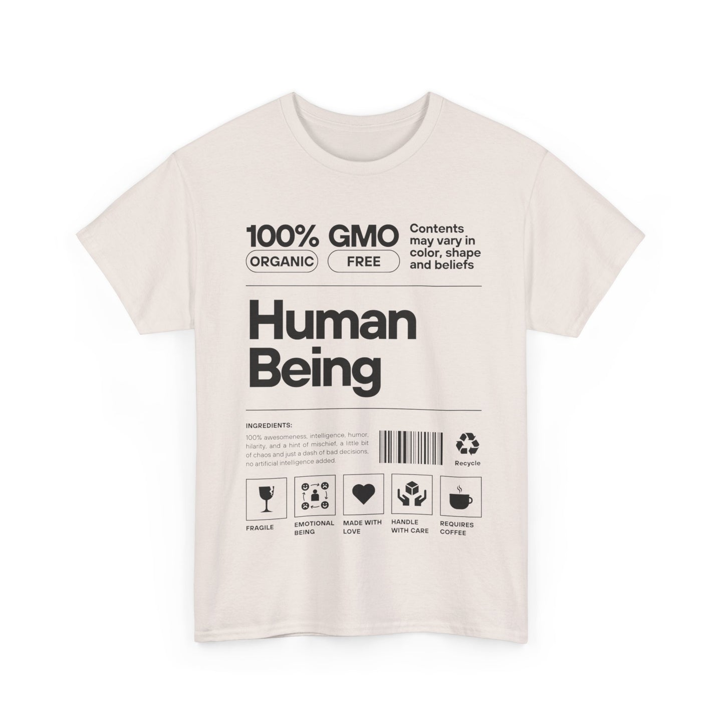 Human Being product scan- T shirt Unisex Humor Apparel