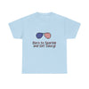 Born to Sparkle and Get Saucy Graphic Unisex Heavy Cotton T-shirt