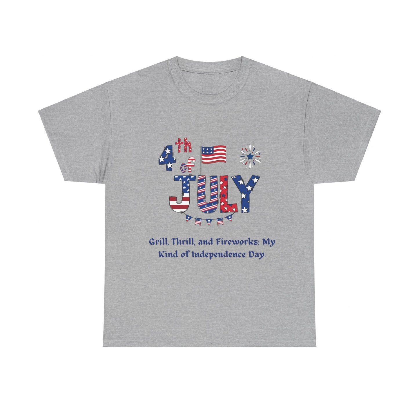 4th of July Grill, thrill and fireworks casual Unisex Heavy Cotton T-shirt