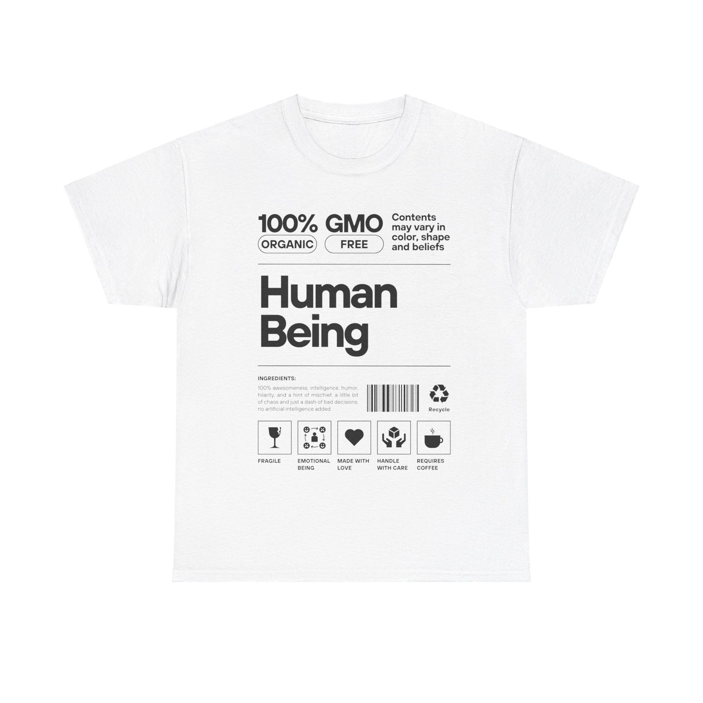 Human Being product scan- T shirt Unisex Humor Apparel