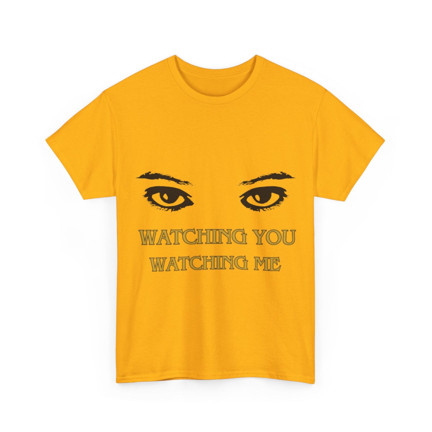 Captivating "Watching You Watching Me" Unisex Heavy Cotton T-shirt