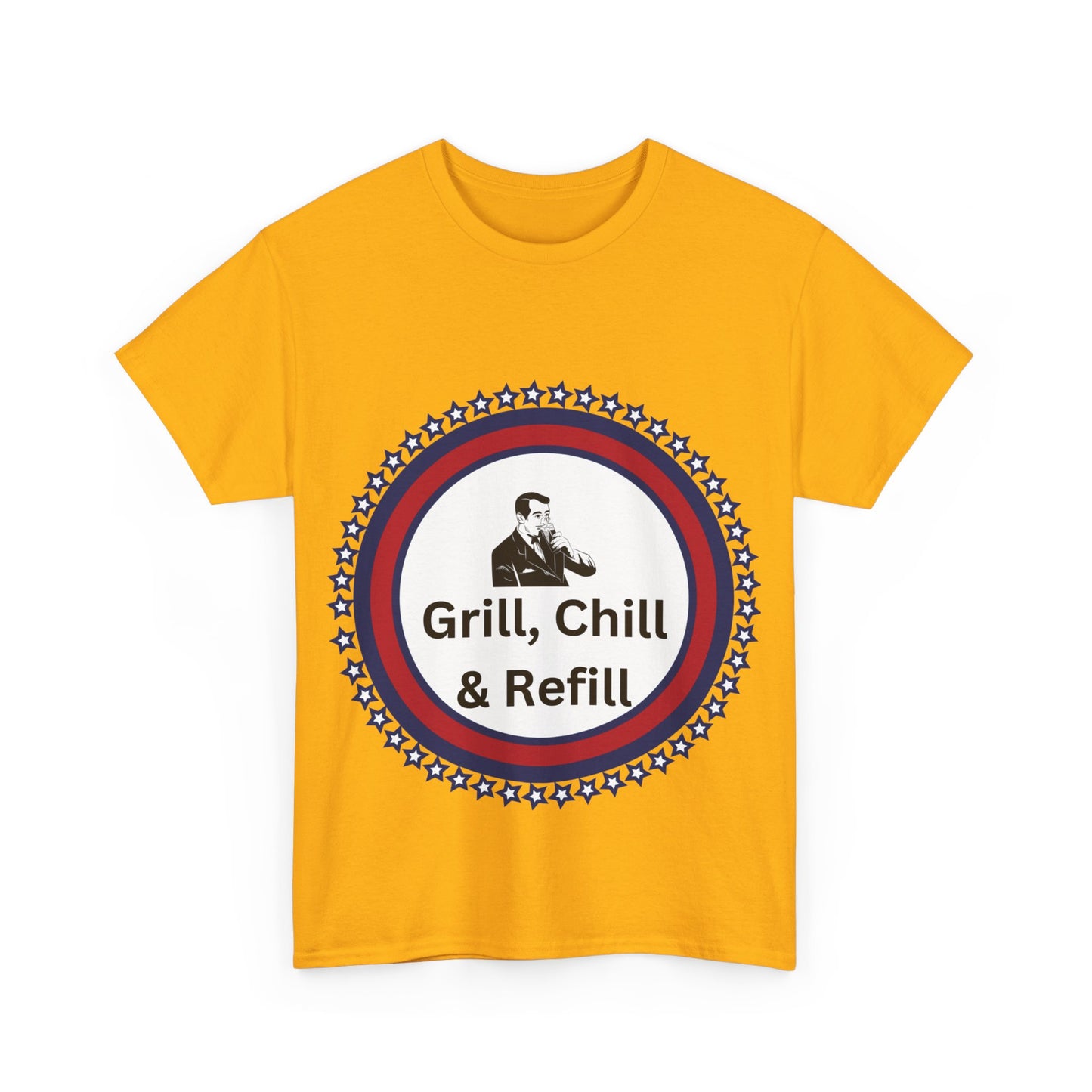 Grill, Chill & Refill humor Unisex Heavy Cotton T-shirt