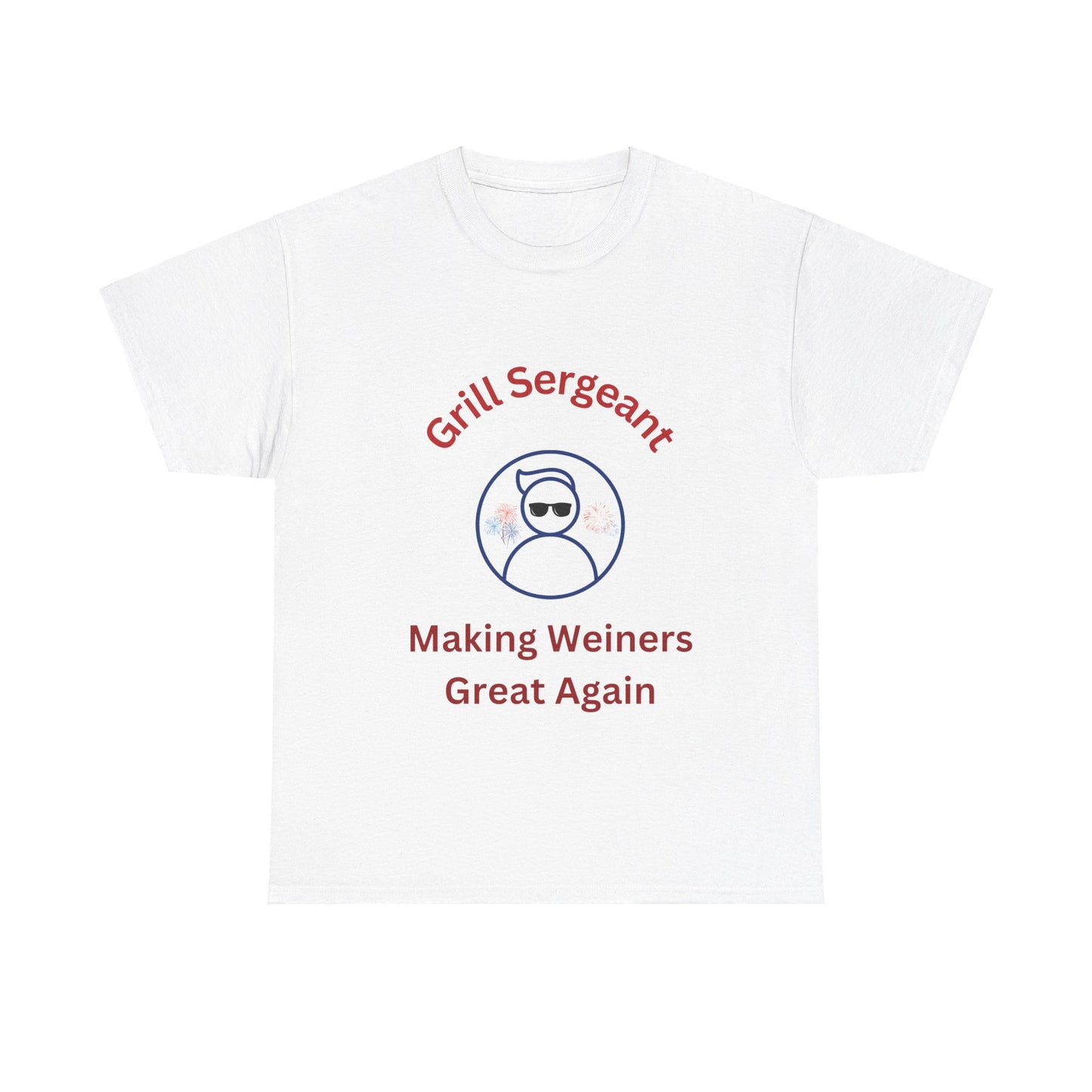 Grill Sergeant, Making Weiners Great Again Unisex Heavy Cotton T-shirt