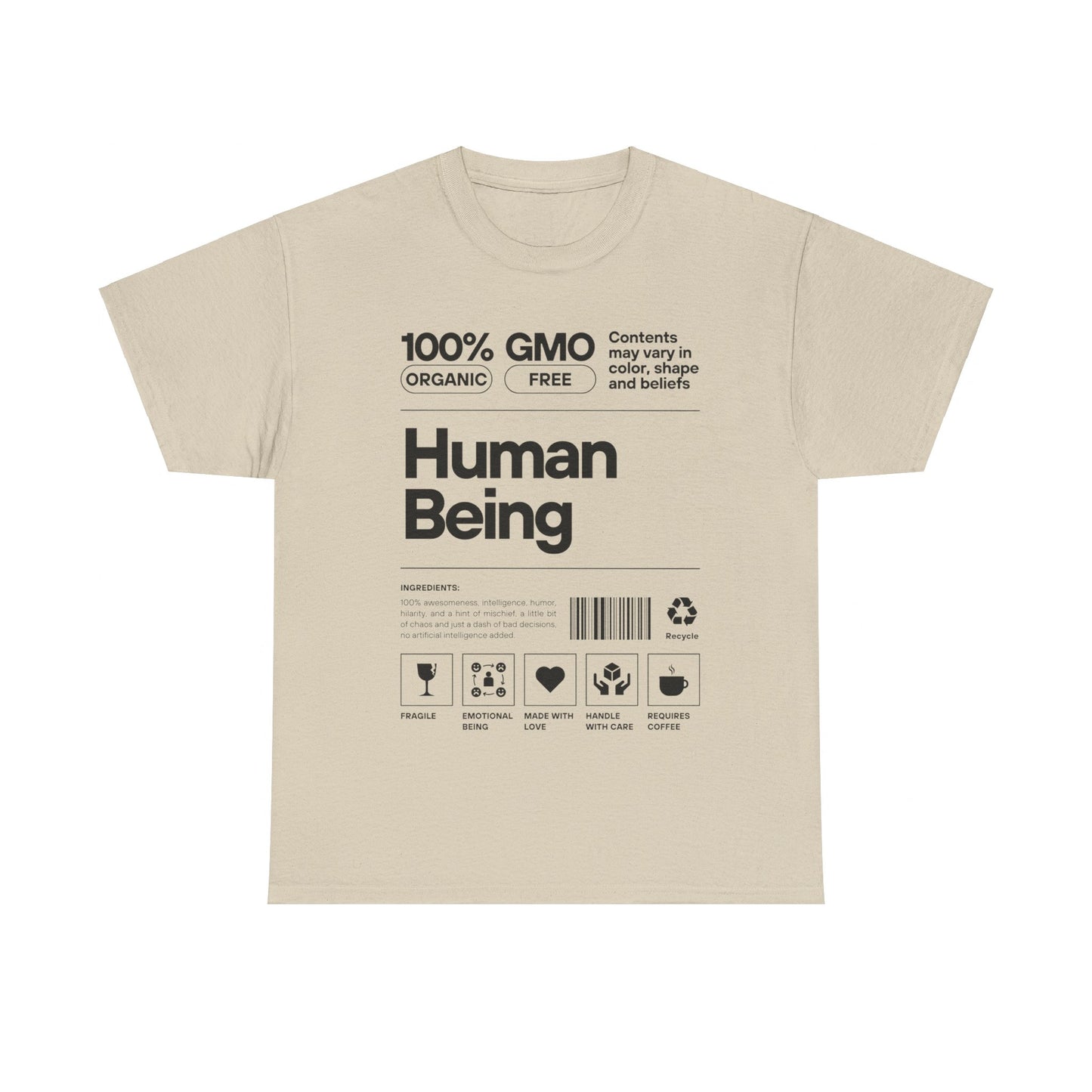 Human Being product scan- T shirt Unisex Humor Apparel