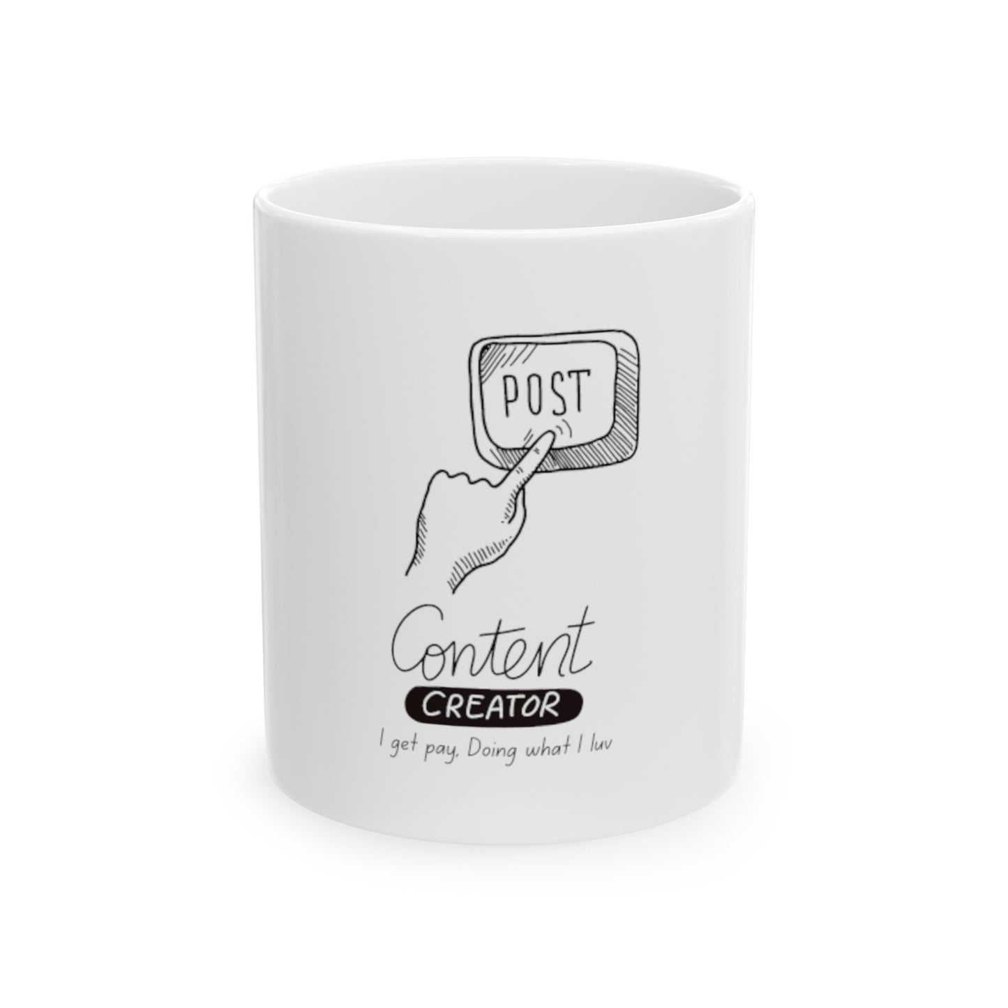 Creative Fuel: Content Creator Coffee Ceramic Mug, (11oz, 15oz)