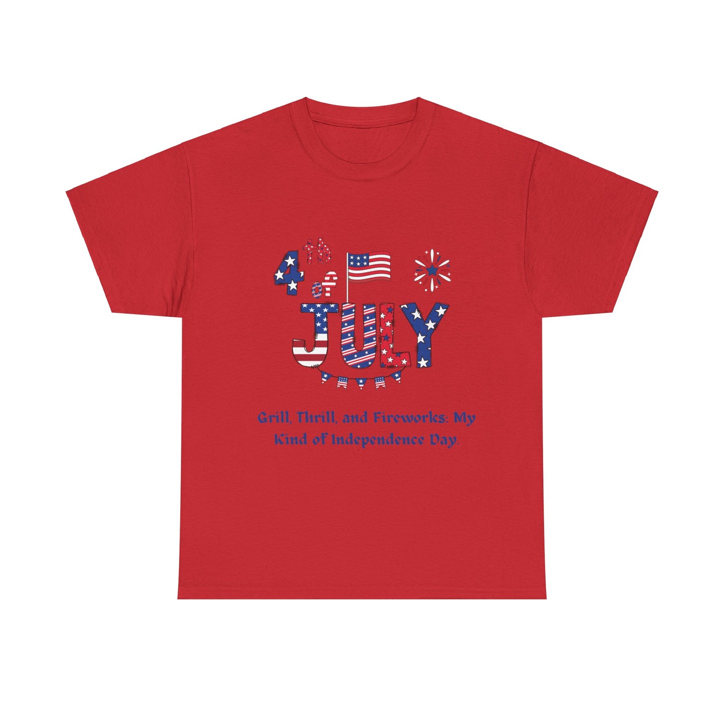 4th of July Grill, thrill and fireworks casual Unisex Heavy Cotton T-shirt