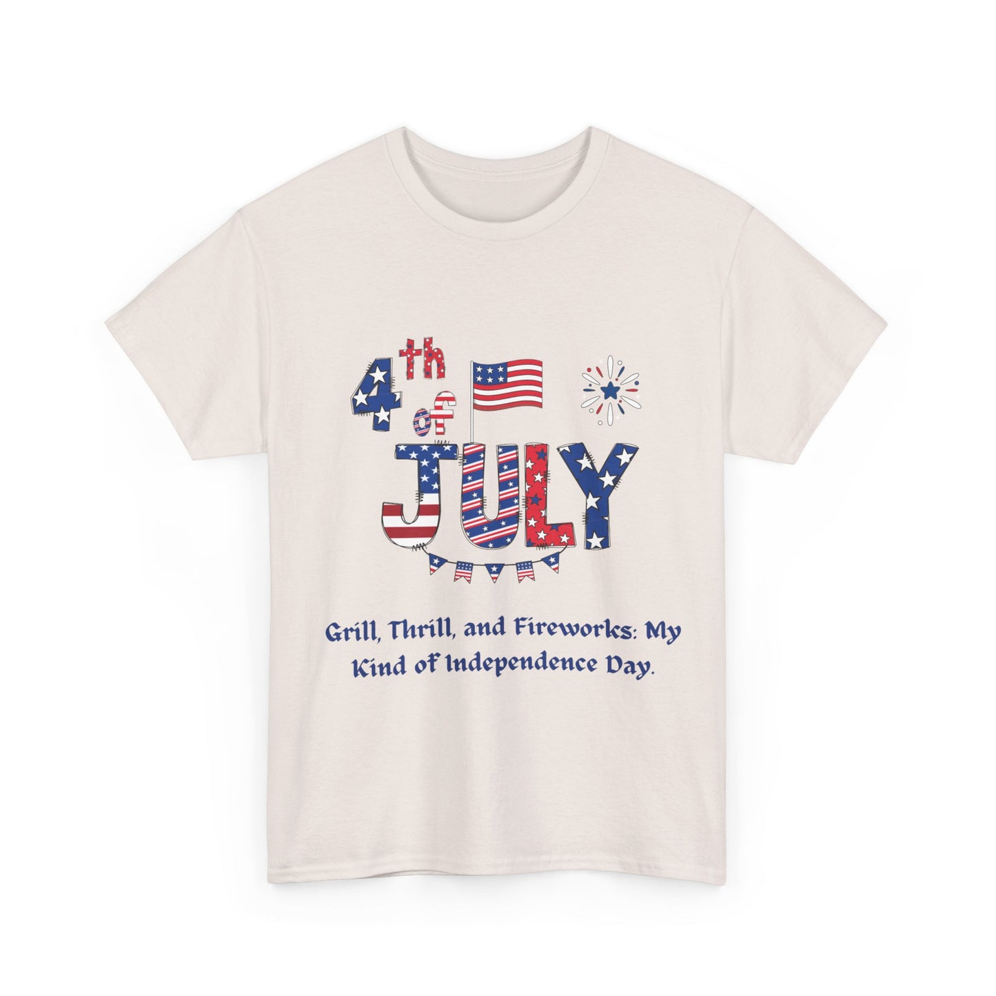 4th of July Grill, thrill and fireworks casual Unisex Heavy Cotton T-shirt