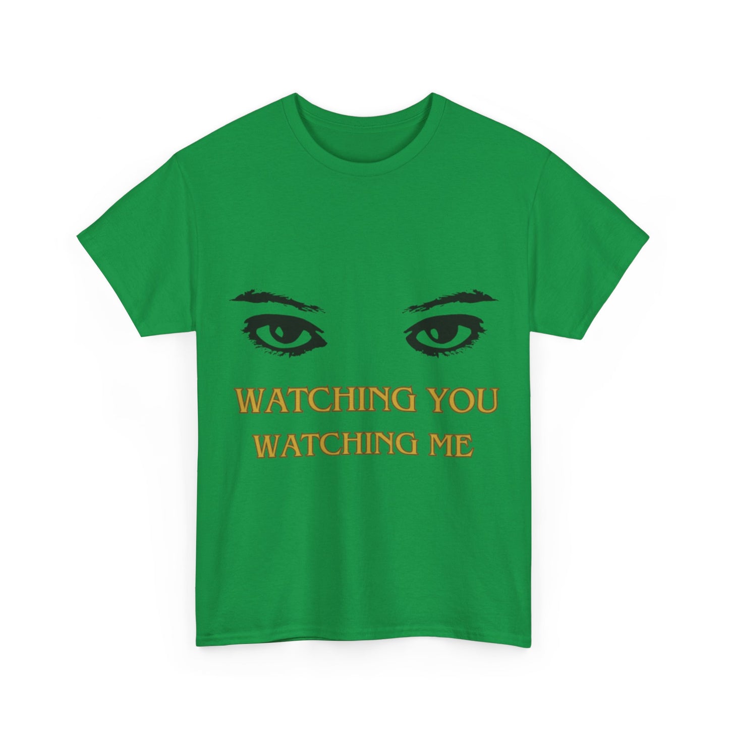 Captivating "Watching You Watching Me" Unisex Heavy Cotton T-shirt